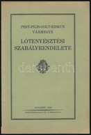 1932 Pest-Pilis-Solt-Kiskun Vármegye Lótenyésztési Szabályrendelete. Bp., 1932. Füzet Papír Kötésben. - Non Classificati