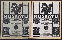 1932-1933 Muskátli. Magyar Kézimunka újság Két Száma. Szerk.: Zulawsky Elemérné. I. évf. 8. Sz. és II. évf. 5. Sz. Mellé - Non Classificati