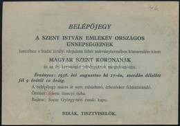 1938 Szent István Emlékünnep Belépő - Non Classificati