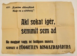 1945 Független Kisgazdapárt Választási Plakát, Hajtott, Szélein Kis Szakadások, 42x58 Cm - Sonstige & Ohne Zuordnung