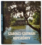 Tahin Gyula-Burget Lajos: Szabolcs-Szatmári Képeskönyv. Bp.,1988,Corvina. Kiadói Kartonált Papírkötés. - Non Classés