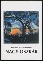 Jurecskó László - Kishonthy Zsolt (szerk.): Nagy Oszkár (1893-1965). Nagybánya Könyvek 2. Bp./Miskolc, MissionArt Galéri - Non Classés