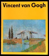 Kuno Millendstädt: VIncent Van Gogh. Fordította: Szalay Lajos. A Művészet Világa. Bp., 1976, Corvina. Kiadói Egészvászon - Ohne Zuordnung