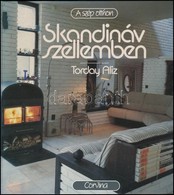 Torday Aliz: Skandináv Szellemben. Szép Otthon. Bp.,1987,Corvina. Kiadói Papírkötés. - Non Classés