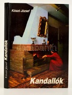 Kószó József: Kandallók. Bp., 1986. Műszaki - Non Classés