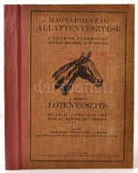 Döhrmann Henrik: Lótenyésztés. Magyarország Állattenyésztése. II. Kötet. Szerk.: Dr. Konkoly Thege Sándor. Bp.,1926, 'Pá - Non Classés