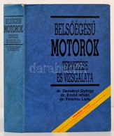 Dr. Dezsényi György-Dr. Emőd István-Dr. Finichiu Líviu: Belsőégésű Motorok Tervezése és Vizsgálata. Bp.,1992, Tankönyvki - Unclassified