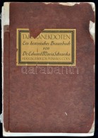 Dr. Eduard Maria Schranka: Tabak-anekdoten. EIn Historisches Braunbuch. Köln, 1914, Jos. Feinhal. Német Nyelven. Szövegk - Andere & Zonder Classificatie