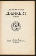 Lesznai Anna: Édenkert. Versek. Lesznai Anna Rajzaival. Gyoma, 1918, Kner Izidor, 166+10 P. Korabeli Pergamen-kötésben,  - Non Classés