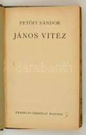 Petőfi Sándor: János Vitéz. Bp., é.n., Franklin. Átkötött Illusztrált Félvászon-kötés, Ex Libri-szel. - Non Classés