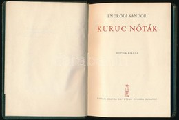 Endrődi Sándor: Kurucz Nóták. Bp, é.n., Királyi Magyar Egyetemi Nyomda. Ötödik Kiadás. Kiadói Aranyozott Egészbőr Kötés, - Non Classés