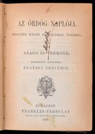 Kolligátum Különféle Művekből, 7 Db: 
Arago és Vermond: Az ördög Naplója. Fordította Egressy Benjámin.; 
Augier: A Bürök - Non Classificati