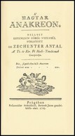 Zechenter Antal: A' Magyar Anakreon. 1785-ben, Prágában Rofenmüller örököseinél, Beránek János Gondviselése Alatt Megjel - Non Classés