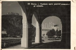 ** T2/T3 Déva, Városliget és Vár / Vedere Spre Parcul Comunal Si Cetate / Communal Park And Fortress - Ohne Zuordnung