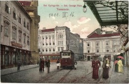 T2/T3 1911 Temesvár, Timisoara; Szent György Tér, Villamos, Farber Miksa, Varneky A. és Maison Lechner üzlete. Moravetz  - Non Classificati