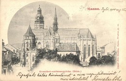 * T2/T3 1900 Kassa, Kosice; Erzsébet Székesegyház, Kiadja László Béla / Cathedral (EK) - Sin Clasificación