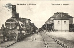 T2 Károlyváros, Karlovac; Kolodvor / Bahnhof / Vasútállomás, Vasutasok / Railway Station, Railwaymen + K.u.K. Feldpost   - Non Classificati