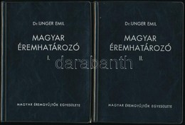 Dr. Unger Emil: Magyar éremhatározó I-II-III. Kötet. Budapest, MÉE, 1974-1976. Újszerű állapotban - Zonder Classificatie