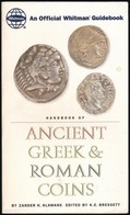 Zander H. Klawans: Handbook Of Ancient Greek & Roman Coins. Whitman Publishing, Atlanta, 2003. Használt állapotban - Ohne Zuordnung