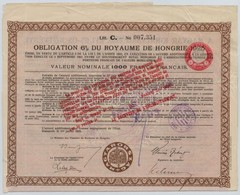 Budapest 1925. 'Obligation 6% Du Royaume De Hongrie 1925 (A Magyar Királyság 6%-os Kölcsön Kötvénye)' Francia Nyelven, F - Ohne Zuordnung
