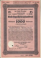 Németország / Weimari Köztársaság / Drezda 1928. 'Grundrenten Und Hypotheken-Anhalt Der Stadt Drezden' Arany Jelzálog Kö - Ohne Zuordnung