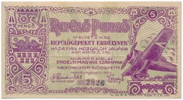 Marosvásárhely 1941. 5P 'Repülő-Pengő - Repülőgépeket Erdélynek' Hátoldalán Bélyegzéssel, Lezárt Fólia Tasakban T:II,II- - Ohne Zuordnung