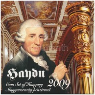 2009. 5Ft-200Ft 'Haydn' (7xklf) Forgalmi érme Sor, Benne 'Joseph Haydn' Ag Emlékérem (12g/0.999/29mm) T:BU Adamo FO43.3 - Non Classificati