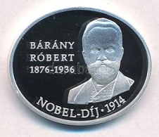 2014. 2000Ft Cu-Ni 'Bárány Róbert 100 éve Nyerte El A Nobel-díjat' Dísztokban, Tanúsítvánnyal T:PP - Non Classificati