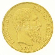 Belgium 1871. 20Fr Au 'II. Lipót' (6,45g/0.900) T:2  
Belgium 1871. 20 Francs Au 'Leopold II' (6,45g/0.900) C:XF
Krause  - Zonder Classificatie