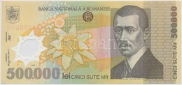 Románia 2000. 500.000L T:I
Romania 2000. 500.000 Lei C:UNC - Non Classés