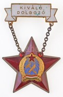 ~1950. 'Kiváló Dolgozó' Rákosi-címeres Zománcozott Fém Kitüntetés T:2 - Zonder Classificatie
