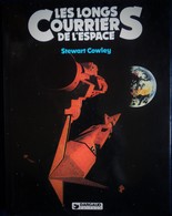 Stewart Cowley - Les Longs Courriers De L'espace - Dargaud Éditeur - ( 1981 ) . - Le Rayon Fantastique