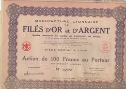 MANUFACTURE LYONNAISE DE FILES D'OR ET D'ARGENT - ACTION DE 100 FRS - ANNEE 1936 - Textiles