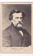 ,,,MUSIQUE,,,,AMBROISE   THOMAS,,,,, 1811 -  1896,,,,,COMPOSITEUR,  PHOTO - Photos