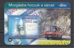 Hungary, Ikarus Bus, Yearly Pass, Budapest Public Transport Ad, 2002 - Formato Piccolo : 2001-...