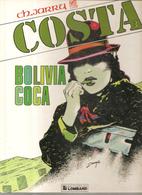 COSTA Tome 3 BOLIVA COCA Par Ch. JARRY De 1990 EO Editions LOMBARD - Jessica Blandy