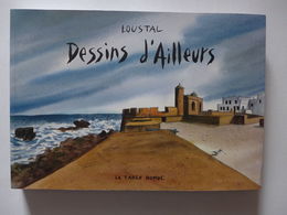 Loustal - Dessins D'ailleurs / EO 2010 Dédicacée - Dediche