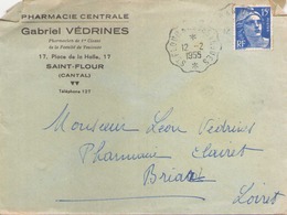 FRANCE ENVELOPPE DU 12 FEVRIER 1955 DE SAINT FLOUR POUR BRIARE PHARMACIE CENTRALE SAINT FLOUR - Altri & Non Classificati