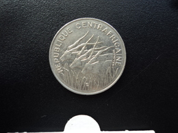 RÉPUBLIQUE CENTRAFRICAINE : 100 FRANCS   1975     KM 7    SUP - Zentralafrik. Republik