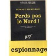 Perds Pas Le Nord Donald Hamilton +++BE+++ - NRF Gallimard