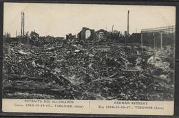 Cartes Postale Ancienne Retraite Des Allemands, Guerre 1914 - 15 - 16 - 17... Tergnier ( Aisne ) GERMAN RETREAT - Arnières