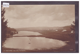 LA BREVINE - LAC DES TAILLERES - TB - La Brévine