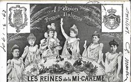 A L'union Frano Italienne - Les Reines De La Mi Carême - CPA 1905 - Réceptions