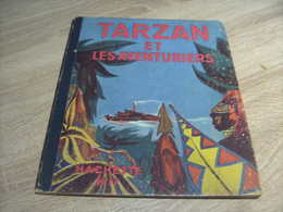 Hachette 1951 Tarzan Et Les Aventuriers - Tarzan