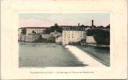 47 - VILLENEUVE Sur LOT -- Le Barrage               Et L'usine De L'électricité - Tournon D'Agenais