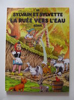 Bérik - Sylvain & Sylvette - Tome 53 - La Ruée Vers L'eau / EO 2008  Dédicacée - Widmungen