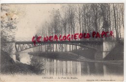 77- CHELLES - LE PONT DU MOULIN - EDITEUR ALEXANDRE - Chelles