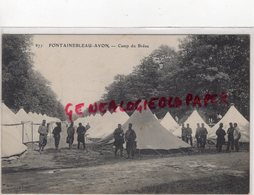 77- FONTAINEBLEAU AVON - CAMP DU BEAU - Fontainebleau