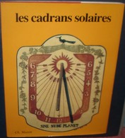 LES CADRANS SOLAIRE.J.M.HOMET.Ed Massin.64 Pages. - Astronomia