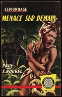 Menace Sur Demain - Paul S. Nouvel - Espionnage Editions De L'arabesque 1960 - Editions De L'Arabesque